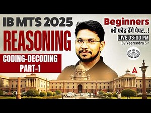 IB MTS Reasoning Classes 2025 | Coding-Decoding | IB MTS Reasoning Preparation 2025 By Veerendra Sir