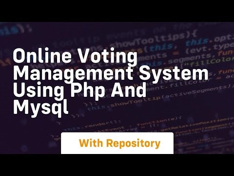 Online voting management system using php and mysql