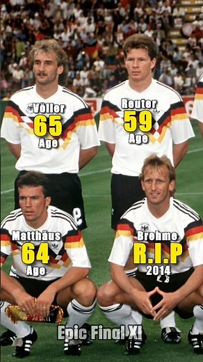Germany 1990 World Cup Winners 🏆 How Old Are They Now in 2025? | Epic Football History