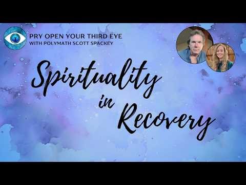 Spirituality with Recovery