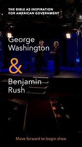 Government as an expression of the Bible? The Bible as an American code of morals? The freedom to follow the Bible or not? Listen as George Washington and Benjamin Rush discuss the Bible as inspiration for American government. | Museum of the Bible