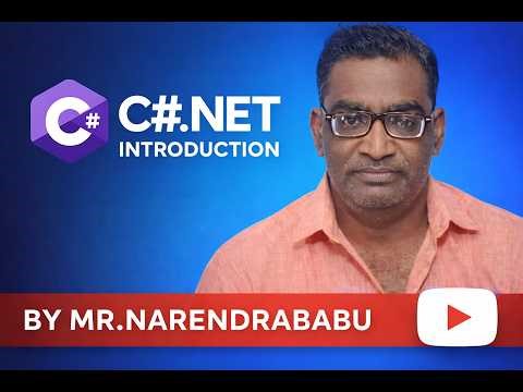 Introduction to C#.NET By Mr.Narendrababu