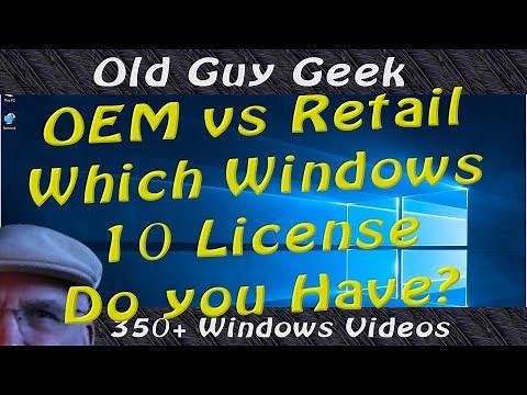 Windows 10 - OEM vs Retail - Which License Do You Have?