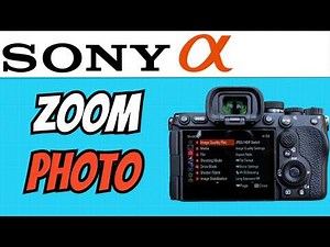 How To ZOOM PHOTO In SONY CAMERA (QUICK & EASY) 2026