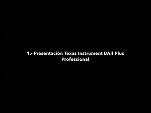 1 Presentacion Texas Instrument BAII Plus Professional