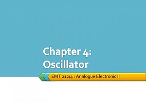 Chapter 4: Oscillator - SlideServe