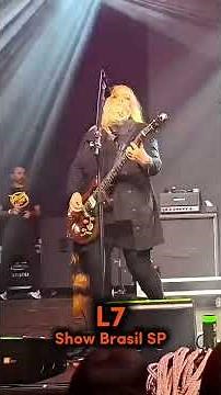 L7 AO VIVO EM SP Brasil🔥🤟#l7 #punkrock #riotgrrrl