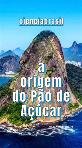 A ORIGEM DO PÃO-DE-AÇÚCAR @petermoonbr – 30/12/2025 música: Alfredo da Rocha Vianna Filho, Pixinguinha (Rio de Janeiro, 1897-1973) - “Carinhoso” – polca vagarosa [Rio de Janeiro, 1917]. Orquestração: maestro @rubensricciardi / trombone: talestrombone / @USPFilarmonica #pãodeaçúcar #sugarloaf #geologia #orogênese #geomorfologia | Peter Moon