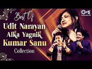 Best Of Alka Yagnik Kumar Sanu Udit Narayan | Bollywood 90s Romantic Hits | 90s Hits Video Jukebox