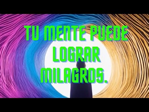 “Despierta Tu Poder Interior: Tu Mente Puede Lograr MIlagros.” 🌟