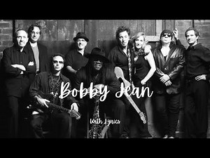 Bobby Jean - Bruce Springsteen (Lyrics)
