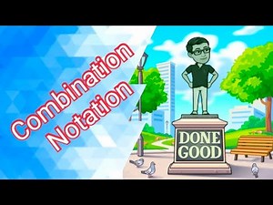 Grade 10-Combination Notation