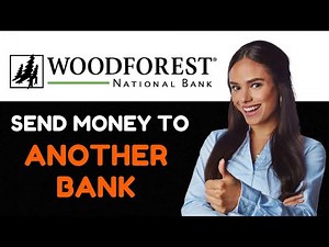 HOW TO SEND MONEY TO ANOTHER BANK FROM WOODFOREST 2024! FULL GUIDE.