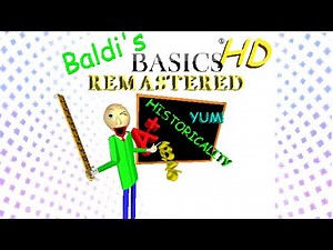 Baldi's Basics HD Remastered! - Baldi's basics Plus 0.9 mod [BB+ 0.9a]