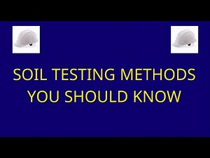 Soil Testing Methods You Should Know