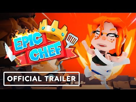 Epic Chef - Official Trailer