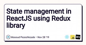 State management in ReactJS using Redux library