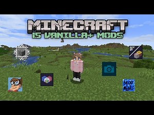 15 Essential mods for a better vanilla Minecraft experience