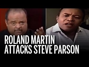 Roland Martin attacks Steve Parson over Trump - My Thoughts
