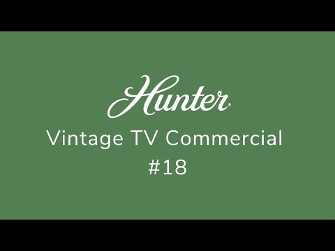 Hunter Fan Vintage TV Commercial | Classic Ceiling Fan Heritage (Throwback Ad #18)