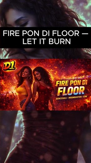 Fire Pon Di Floor — dembow bounce, sub-bass pressure, and a chorus made to jump.