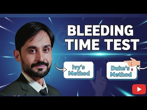 Bleeding Time || Ivy's Method || Duke's Method