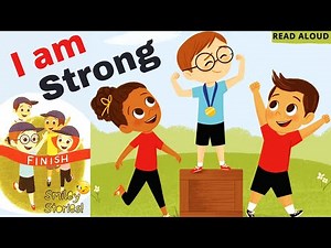 I Am STRONG: A POSITIVE POWER Story 💪 || Read Aloud Books || Smiley Stories