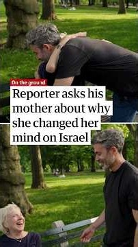 Why my mother changed her mind on Israel