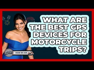 What Are The Best GPS Devices For Motorcycle Trips? - Ride or Die Motorcycles