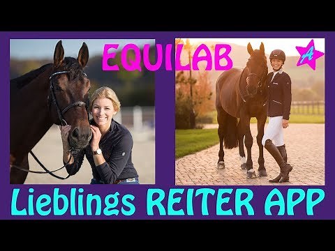 EQUILAB APP für Reiter I Training aufzeichnen Tutorial I Dressurstunde I