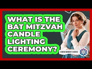 What Is The Bat Mitzvah Candle Lighting Ceremony?
