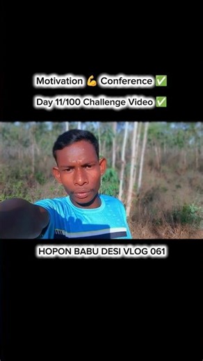 Santali mini vlog Motivation 💪 Conference ✅ Day 11/100 Challenge Video ✅
