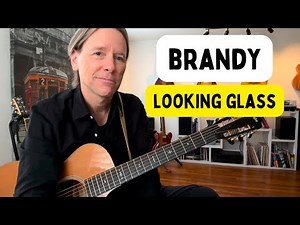 How to play Brandy (you're a fine girl) by: Looking Glass acoustic guitar lesson tutorial