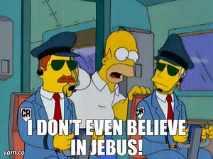 I don’t even believe in Jebus!