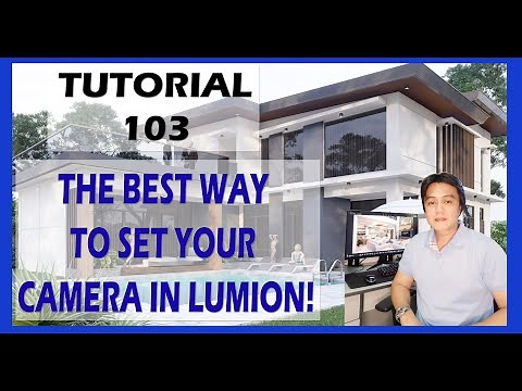 TUTORIAL 103: THE BEST WAY HOW TO SET YOUR CAMERA IN LUMION