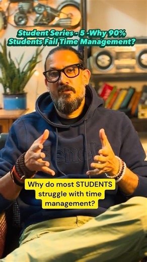 Why 90% Students Fail Time Management? | Student Series - 5
