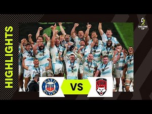 Extended Highlights - Bath Rugby v Lyon Olympique Universitaire Final | EPCR Challenge Cup 2024/25
