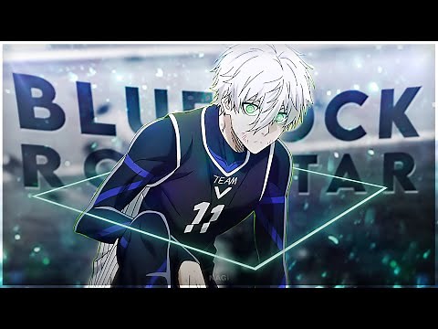 Blue Lock "Nagi" - Rockstar [Edit/AMV]!