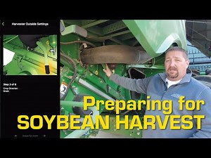 Preparing for Soybeans: Adjusting Outside Settings on a John Deere Combine