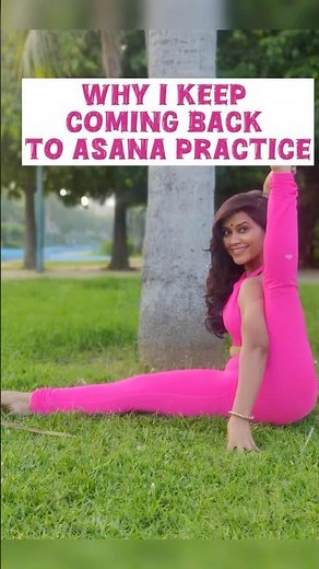 Why I Keep Coming Back to Asana Practice | Yoga with Ruby