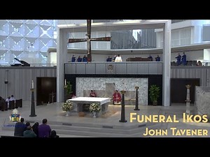 Funeral Ikos | Tavener