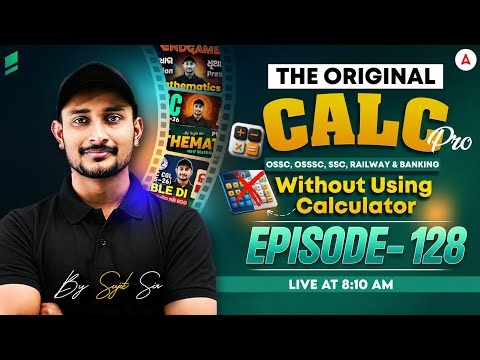 🔥The Original Calc Pro | Calculate without using Calculator | Episode-128 | by Sujit Sir