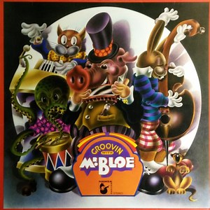 Mr. Bloe - Groovin With Mr. Bloe