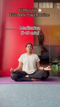 45 Minutes Full Body Routine #shorts #yoga #shortsfeed #trending #youtubeshorts #yogaforeveryone