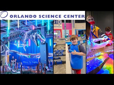 Complete Guide to the Orlando Science Center Attractions & Exhibits