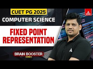 CUET PG Computer Science 2025 | Fixed Point Representation | CUET PG MCA