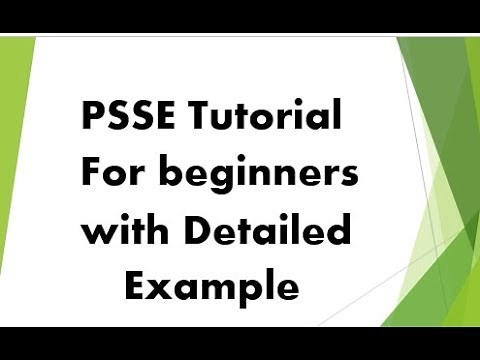 Power System Simulator (PSSE) tutorial for beginners with Example