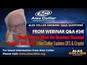 What Happens When the Quantum Financial System Goes Live? 🚀 | Alex Collier Explains QFS & Crypto!