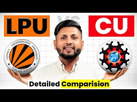 LPU vs Chandigarh University | Complete Comparison | Fees, Placements & Campus Review | CU Online