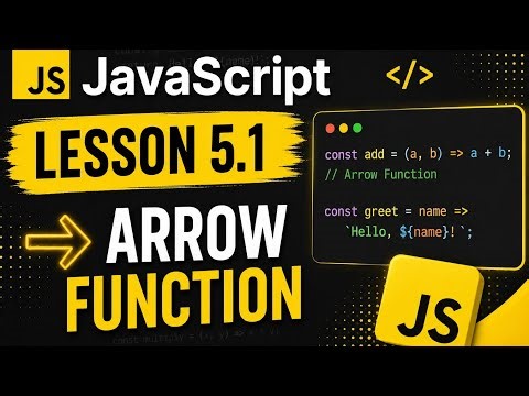 JavaScript Lesson 5.1 Arrow Function With examples